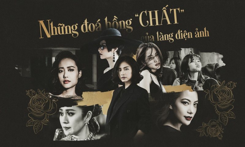 8-3 và Những đoá hoa hồng “Chất” của làng điện ảnh Việt
