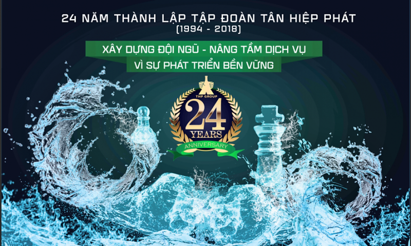 Lễ kỷ niệm 24 năm thành lập Tập đoàn Tân Hiệp Phát (15/10/1994 – 15/10/2018)