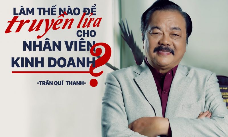 Làm thế nào để truyền lửa cho nhân viên kinh doanh?