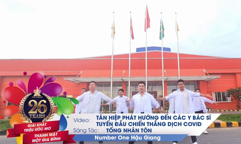 Hội thi Văn nghệ 2020 | THP hướng đến Y Bác sĩ tuyến đầu chống Covid19 | Number One Hậu Giang